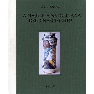 3_3_La Maiolica Napoletana del Rinascimento di Guido Donatone