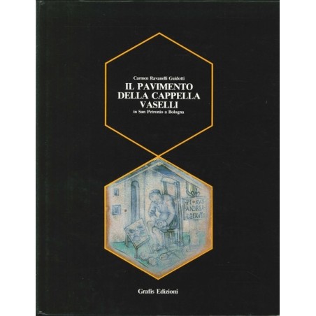 12_Il pavimento della cappella Vaselli - Carmen Ravanelli Guidotti