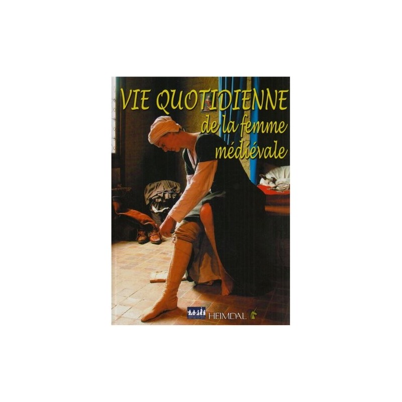 30_Vie Quotidienne de la femme medievale