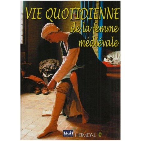 30_Vie Quotidienne de la femme medievale