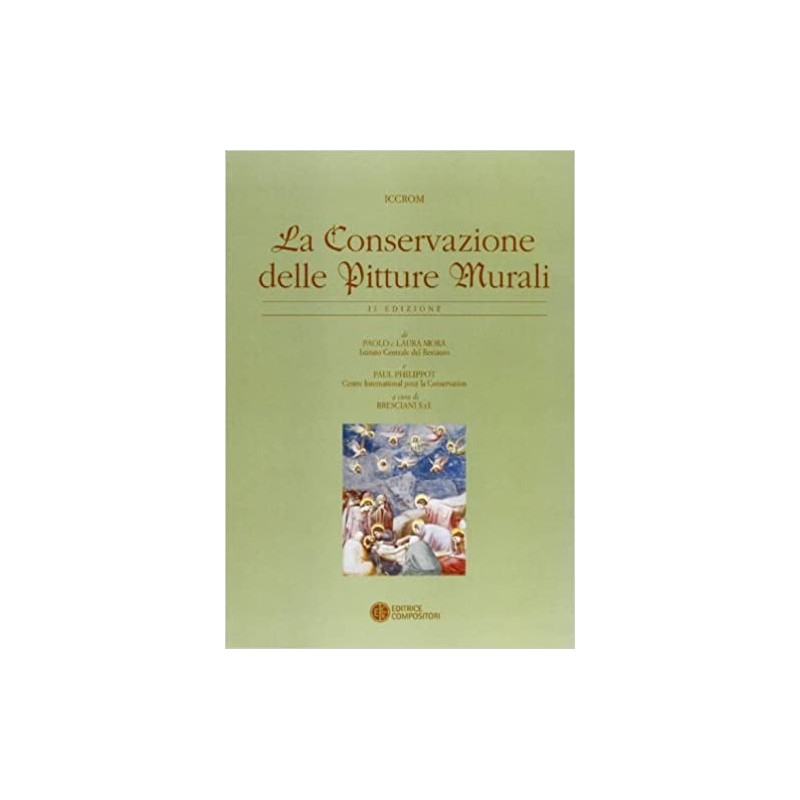 49 La conservazione delle pitture murali - Mora-Phillipot