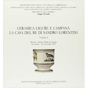 51_ceramica ligure e campana la casa del re di Sandro Lorenzini