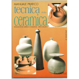 Manuale pratico Tecnica della Ceramica