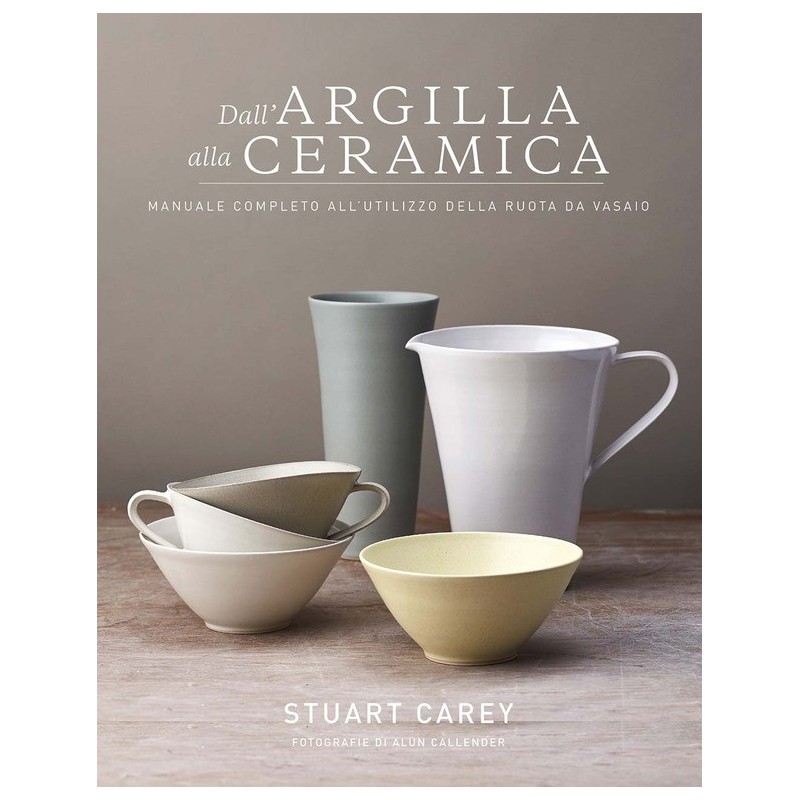 Manuale Tornio - Dall'Argilla alla Ceramica