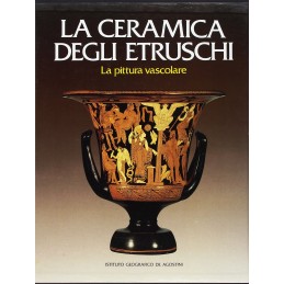 La ceramica degli Etruschi - La Pittura Vascolare