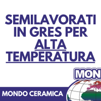 Semilavorati in Gres Alta Temperatura